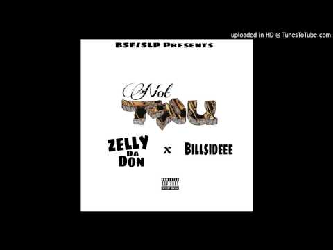 Zelly Da Don feat. Billside - Not Tru