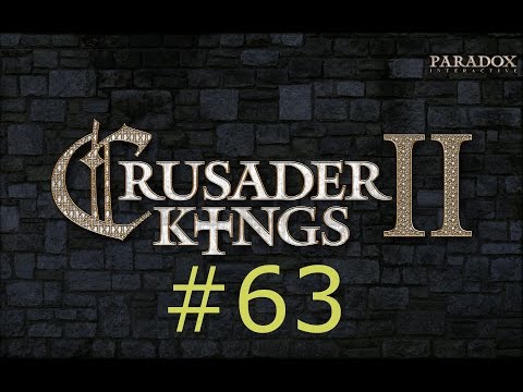 Let's Play Crusader Kings II #63: The Invasion of England