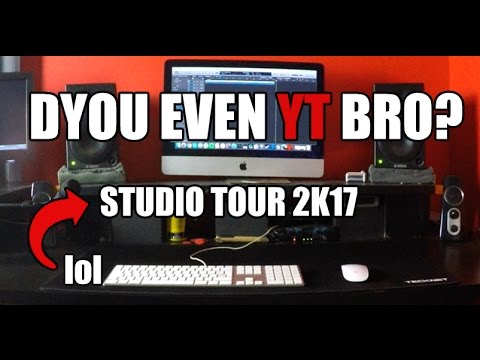 DO YOU EVEN YOUTUBE? (‘’STUDIO’’ TOUR 2017)