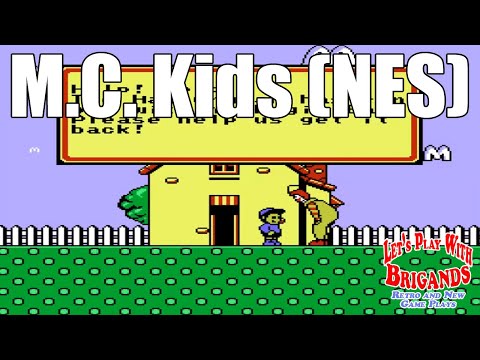 M.C. Kids (NES - Part 1 of 6)