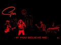 GILLAN: "IF YOU BELIEVE ME",  Alternate vocals, 1980