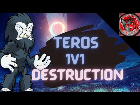 Teros 1v1 Destruction