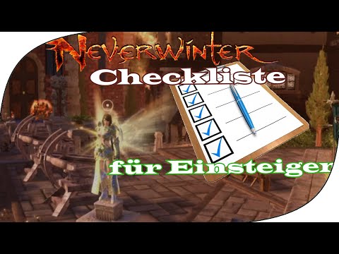 [Neverwinter] Neu im Spiel und wo gehts lang? - Einsteiger-Checkliste