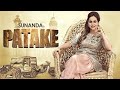 PATAKE (Full Video) | SUNANDA SHARMA | Latest Punjabi Songs 2023 || MAD 4 MUSIC