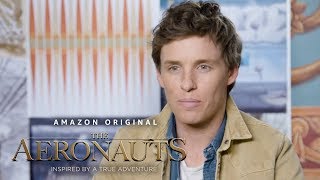 The Aeronauts - Featurette: Eddie and Felicity | Amazon Studios