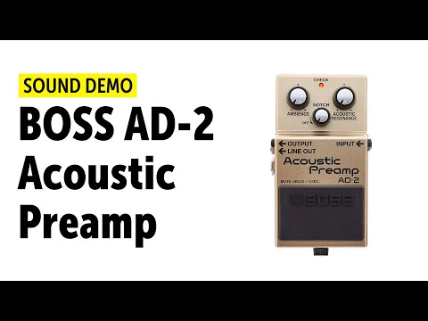 BOSS AD-2 Acoustic Preamp Sound Demo (no talking)