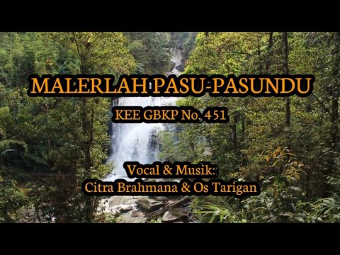 MALERLAH PASU-PASUNDU (KEE GBKP No. 451) - Sora Cio