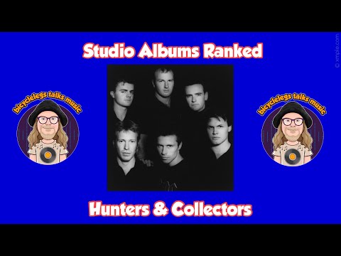 Studio Albums Ranked - Hunters & Collectors | bicyclelegs