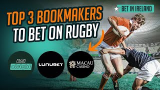 🏉 Top 3 Bookmakers for Rugby Betting in Ireland 🇮🇪 | Best Odds, Bonuses & Exclus