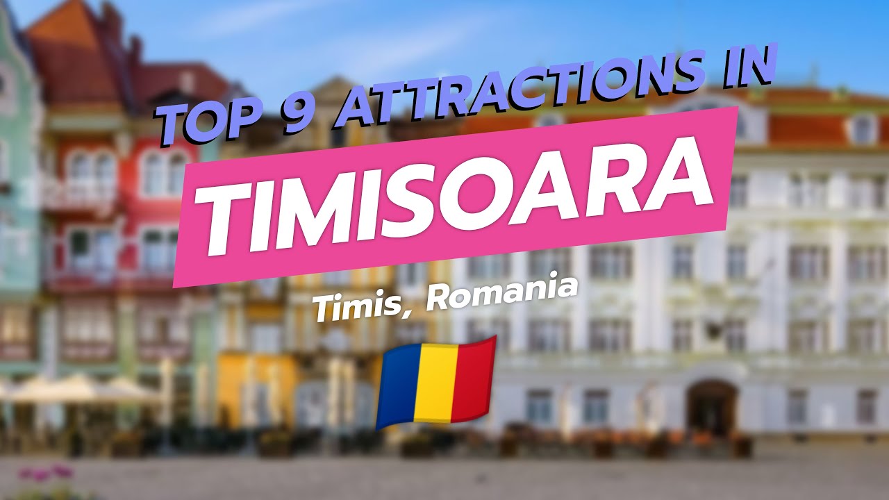 Top 9 Must-See Attractions in Timisoara, Romania 🇷🇴✨ | CityGems
