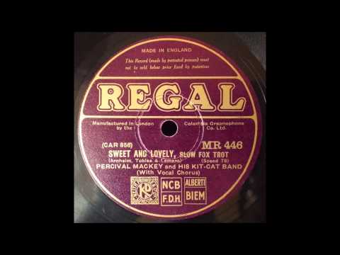 Sweet and lovely, Percival Mackey, 1931