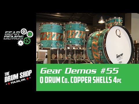 Q Drum Co. Copper 4pc Shell Pack - Gear Demo Ep 55