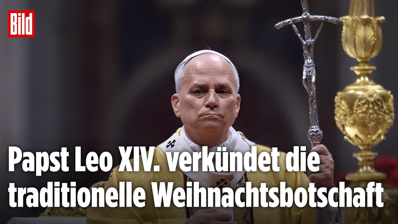 🔴 Papst Leo spricht Weihnachtssegen: „Urbi et Orbi“ LIVE