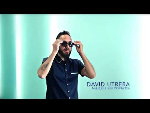 David utrera  mujeres sin corazón      [ los utreras ]