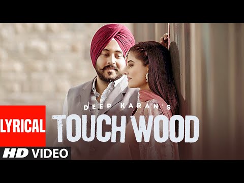 Touchwood (Lyrical) — watch video