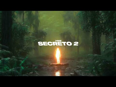 hwii - secreto 2 [1millionusd] | letra