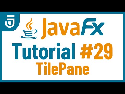 TilePane | JavaFX GUI Tutorial for Beginners