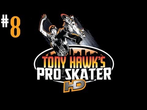 Tony Hawk's Pro Skater HD - Walkthrough - Part 8 - Get The Flow