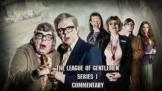 The League of Gentlemen - s1 DVD Commentary