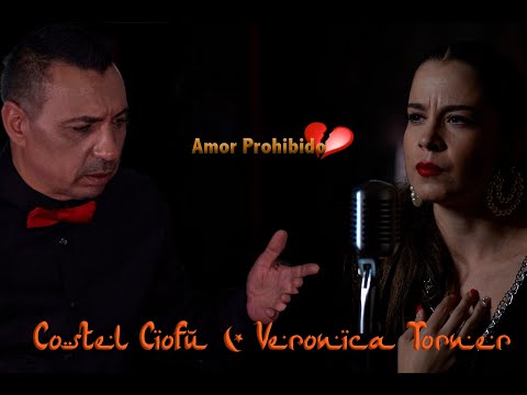 COSTEL CIOFU & VERÓNICA TORNER - AMOR PROHIBIDO   (OFFICIAL VIDEO)