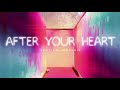 After Your Heart