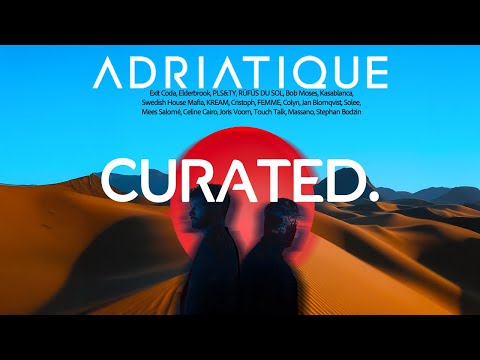 Adriatique x CURATED | Nocturnal Session Set