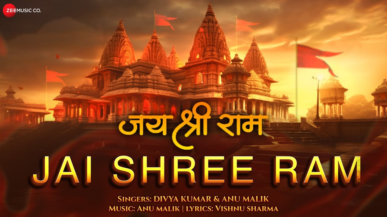 Jai Shree Ram Lyrics | Divya Kumar, Anu Malik
