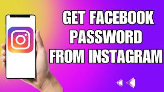 How To Get Facebook Password From Instagram