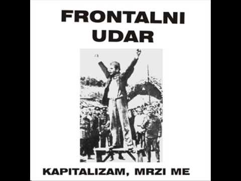 Frontalni Udar - Kapitalizam Mrzi Me (CD 2006)