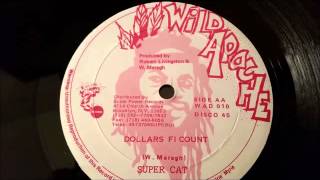 Super Cat - Dollars Fi Count - Wild Apache 12" w/ Version