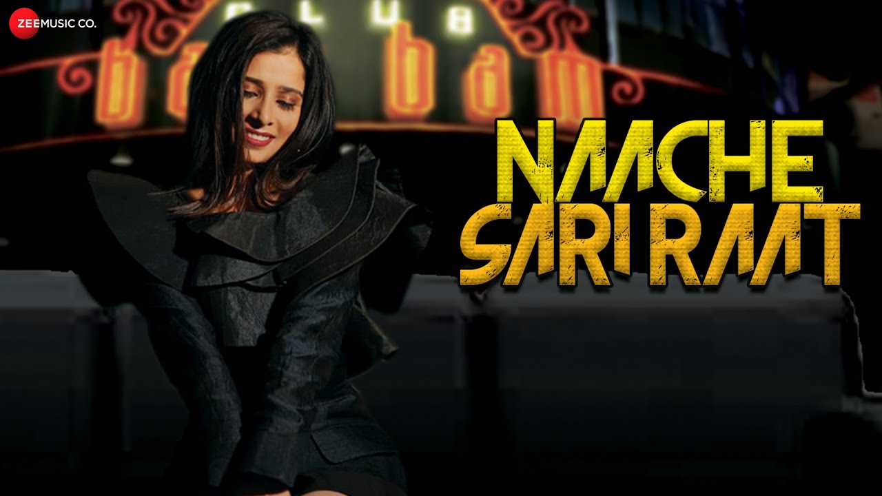 Naache Sari Raat