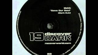Mekk - Save Our Soul (Dark Dub)
