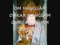 OM MANGLAM OMKAR MANGLAM GURU MANGLAM GURU PAD MANGLAM Wmv