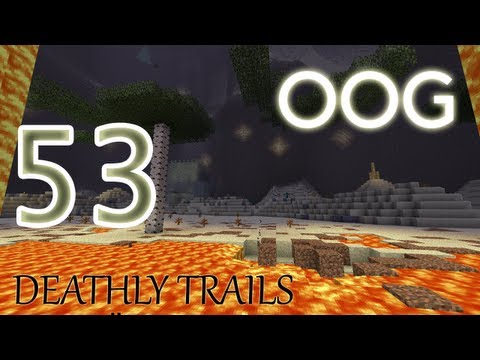 OOG - Deathly Trails - E53