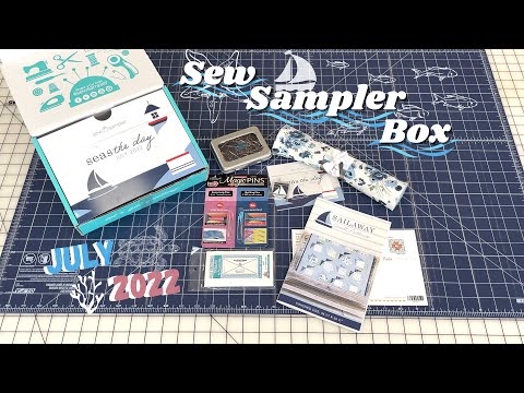 July 2022 Sew Sampler Box Unboxing
