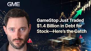 GameStop Just Traded $1.4 Billion in Debt for Stock — Here's the Catch