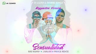 Sensualidad Version Reggaeton Bad Bunny, J Balvin ft Prince Royce