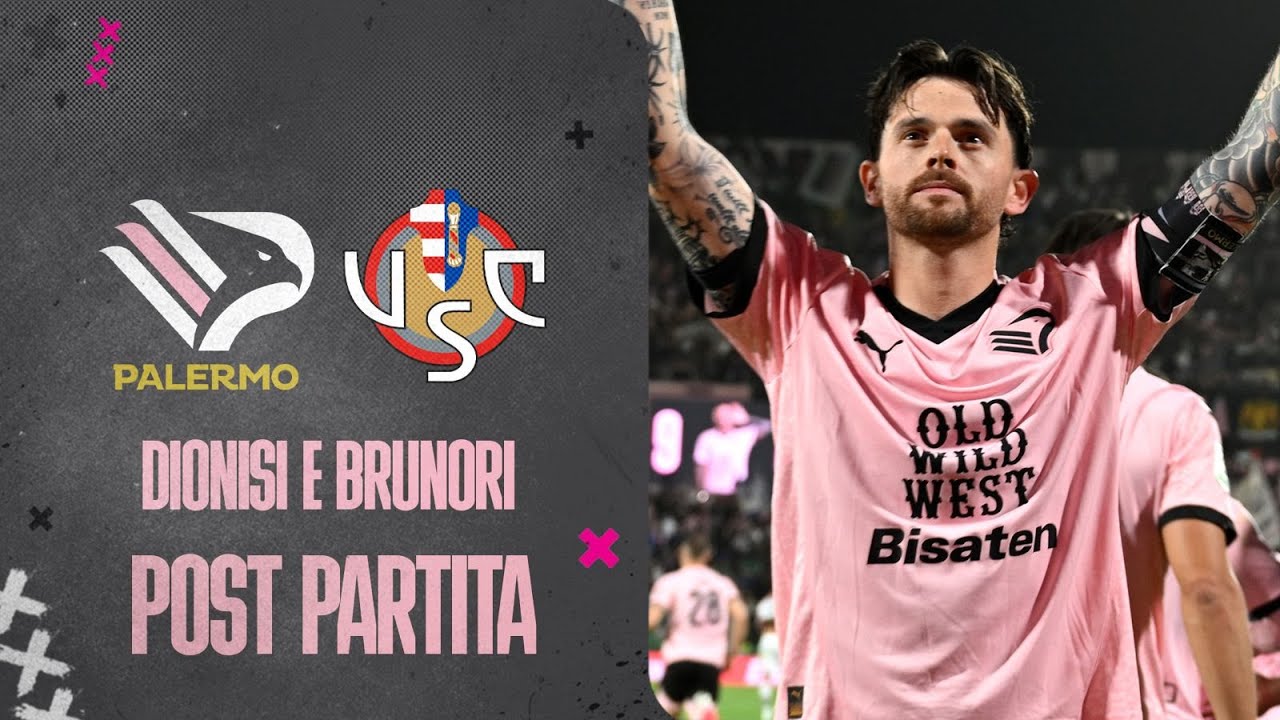 Palermo-Cremonese 2-3: Dionisi e Bruori nel post gara