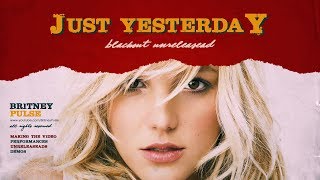 Britney Spears - Just Yesterday (Snippet) | Legendado (PT-BR)