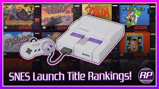SNES Launch Titles, Ranked - Retro Pals