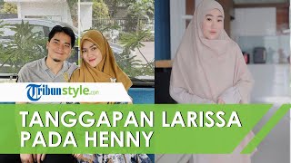 Henny Rahman Akui Jauh Lebih Cantik dari Mantan Istri Alvin Faiz, Begini Tanggapan Larissa Chou