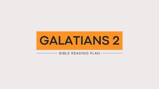 Galatians 2 (2025)
