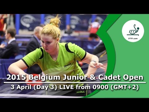 2015 Belgium Junior & Cadet Open - DAY 3 LIVE