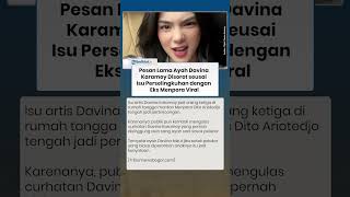 Pesan Lama Ayah Davina Karamoy Disorot seusai Isu Jadi Selingkuhan Eks Menpora Dito Ariotedjo Viral