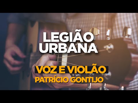 AS MELHORES DO LEGIÃO URBANA - Voz e Violão - Cover - Patrício Gontijo Acústico Luau Rock  Playlist