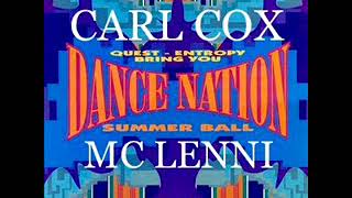 Carl Cox & Mc Lenni @ Dance Nation Summer Ball 18th July 1992