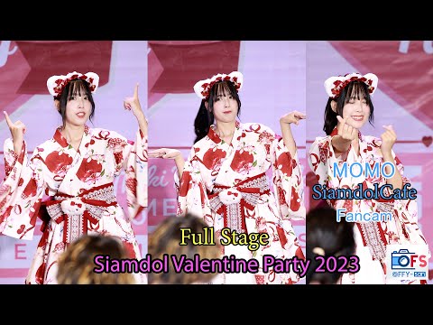 19022023 [Fancam] Momo SiamdolCafe - Full Stage @ Siamdol Valentine Party 2023