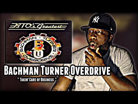 WHO ARE THEY?! *First Time Hearing* BTO - Takin' Care of Business | REACTION