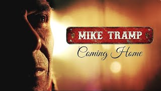Mike Tramp - Coming Home (Official Music Video)