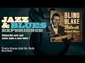 Blind Blake - You're Gonna Quit Me Baby